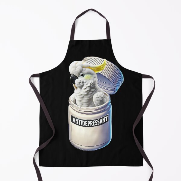 Item preview, Funny Antidepressant Sulphur-crested Cockatoo Parrot Lover Meme designed and sold by Kimberley King Art  King Art.
