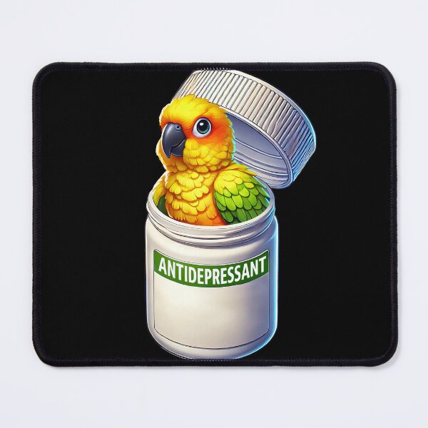 Item preview, Funny Antidepressant Sun Conure Parrot Lover Meme designed and sold by Kimberley King Art King Art.