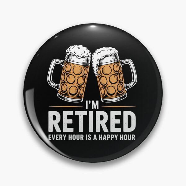 Item preview, Retired Joke Beer Drinking Retirement designed and sold by savrmiller.