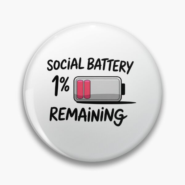 Item preview, Social Battery 1 Remaining designed and sold by savrmiller.