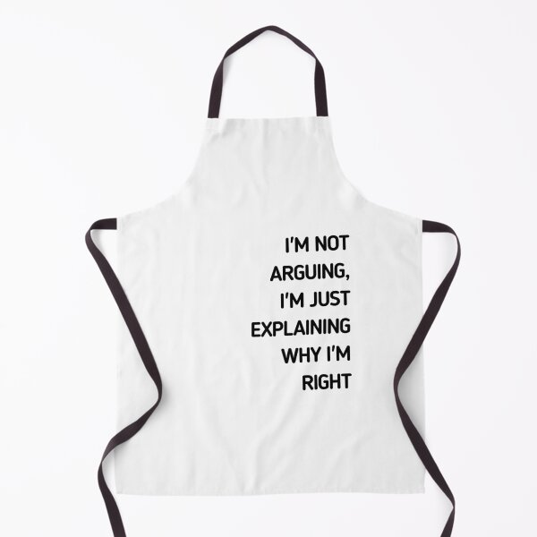 Item preview, I'm Not Arguing, I'm Just Explaining Why I'm Right designed and sold by Tom-Riley.