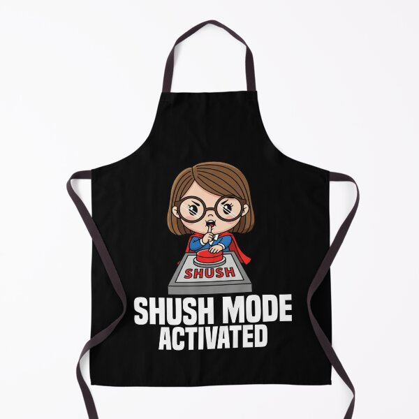 Item preview, SHUSH MODE ACTIVATED - LIBRARIAN GIFT designed and sold by KEF Custom.