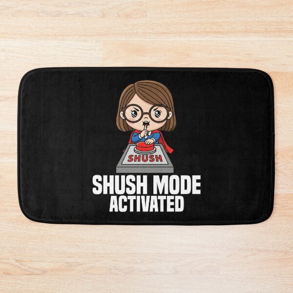 Item preview, SHUSH MODE ACTIVATED - LIBRARIAN GIFT designed and sold by KEF Custom.