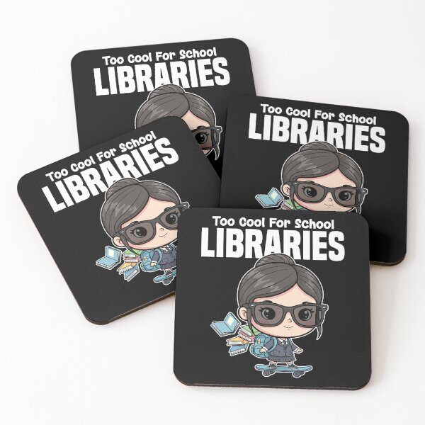 Item preview, TOO COOL FOR SCHOOL LIBRARIES - LIBRARIAN GIFT designed and sold by KEF Custom.