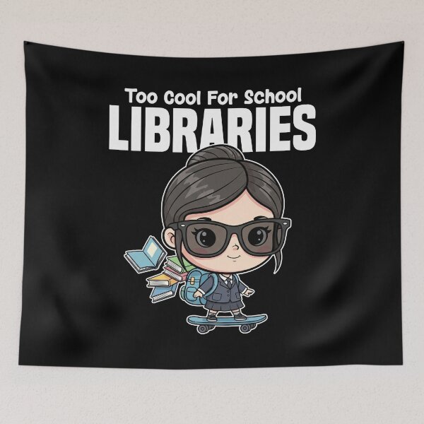 Item preview, TOO COOL FOR SCHOOL LIBRARIES - LIBRARIAN GIFT designed and sold by KEF Custom.