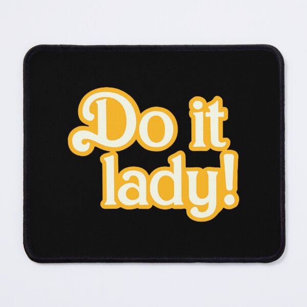 Item preview, Do It Lady Chit  designed and sold by OneSharkx.
