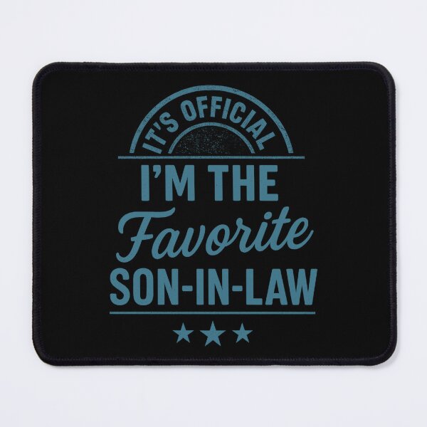 Item preview, It's official I'm favorite son in law designed and sold by illustroken.