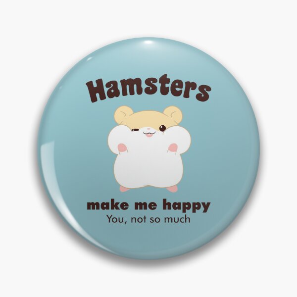 Item preview, Hamsters make me happy designed and sold by RatArt Designs.