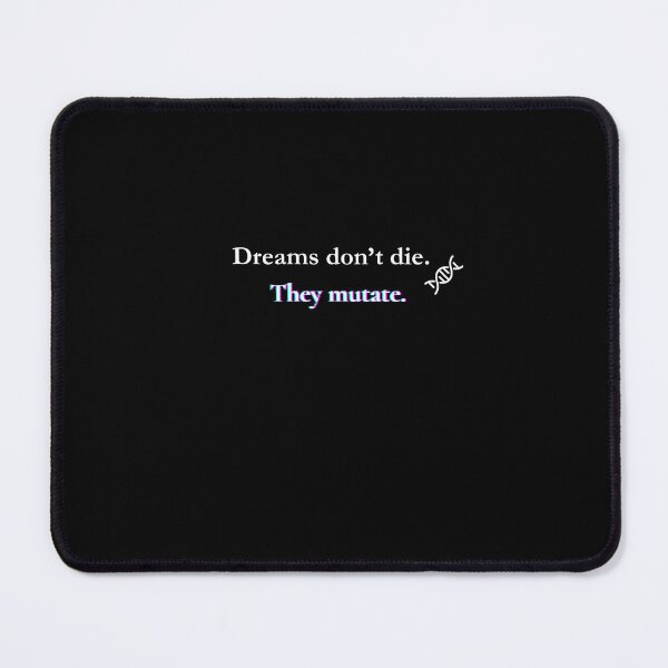 Item preview, Dreams Don’t Die – They Mutate | Poetic Darkcore Shirt | Aesthetic Quote Tee designed and sold by ZenCrazed.