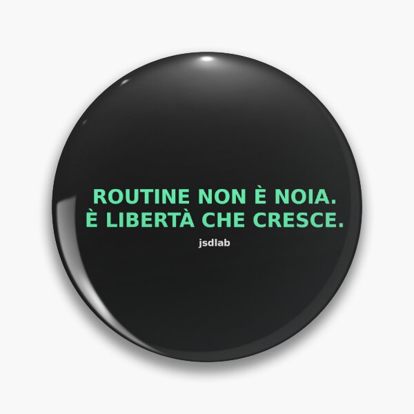 Item preview, Routine è libertà – Frase potente sulla disciplina designed and sold by JSDLab.