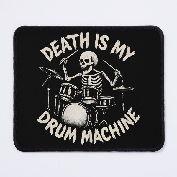 Item preview, Death Metal Slogan "Death Is My Drum Machine" designed and sold by Krossgor.