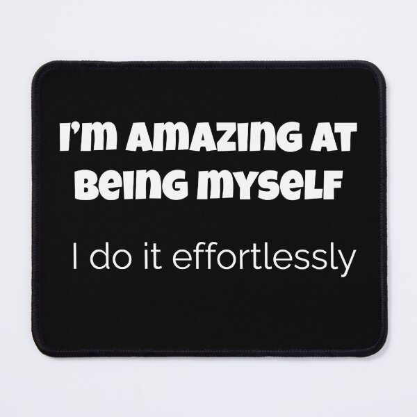 Item preview, Confident Self-Love Shirt – I’m Amazing at Being Myself Effortlessly – Funny Empowerment Quote Tee, self love shirt, confidence quote tee, being myself design, individuality quote shirt,  designed and sold by BrewtifulMugs.