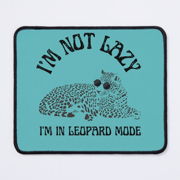 Item preview, Chill Like a Leopard designed and sold by Glitteringworld.