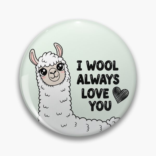 Item preview, I Wool Always Love You Cute Llama designed and sold by Owcomm.