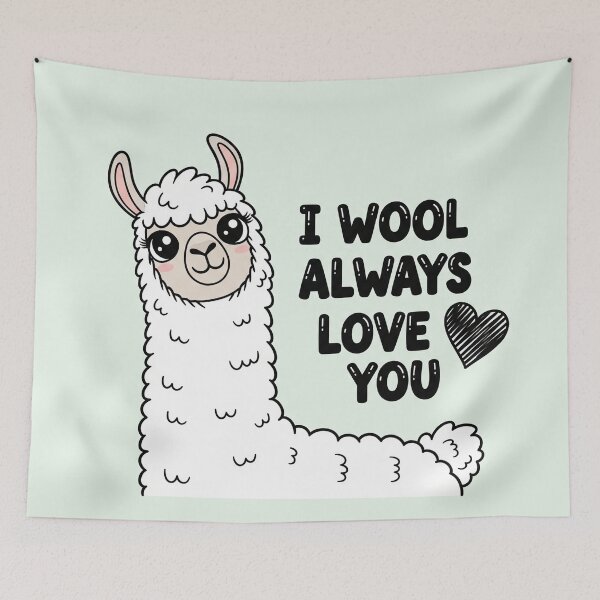 Item preview, I Wool Always Love You Cute Llama designed and sold by Owcomm.