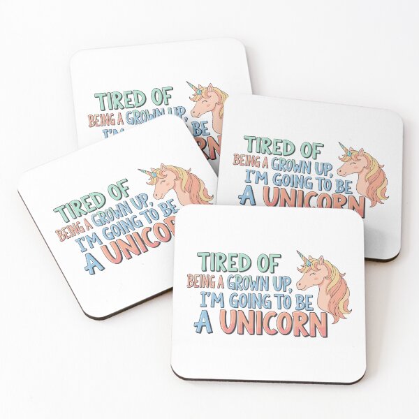 Item preview, Tired of Being a Grown Up, I'm Going To Be A Unicorn - Funny Fantasy Quote designed and sold by imaginariun.