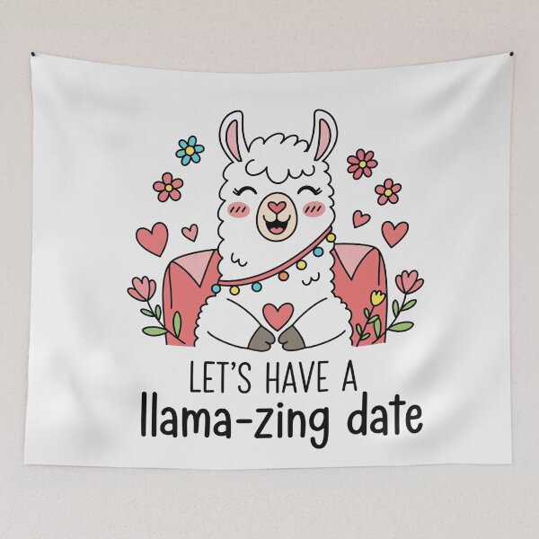 Item preview, Let's Have A Llama-Zing Date designed and sold by Owcomm.