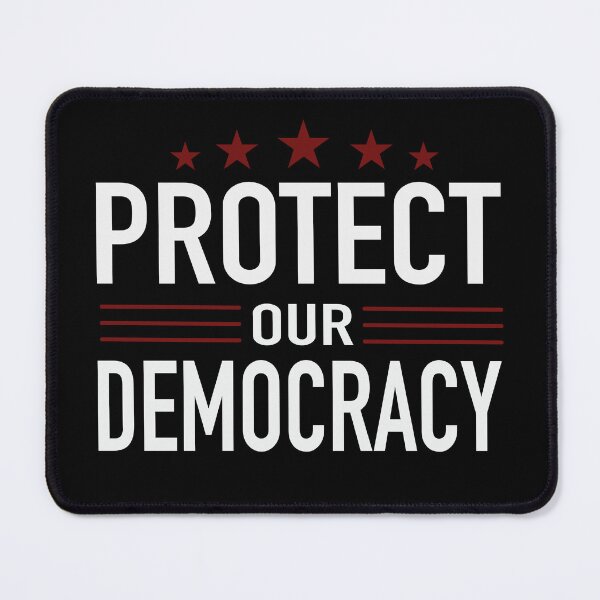 Item preview, Protect Our Deomcracy designed and sold by thesnowwhyte.