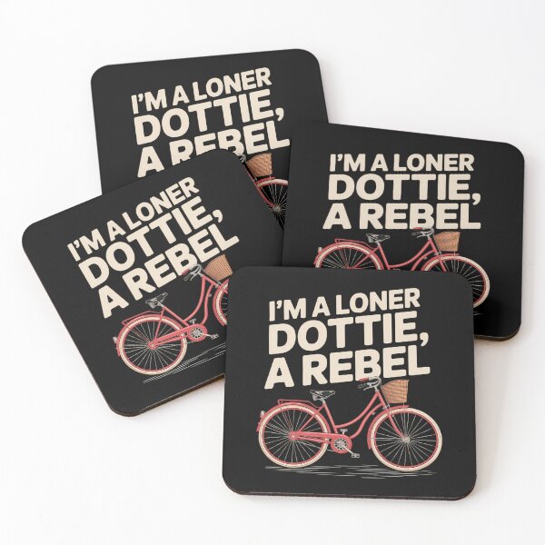 Item preview, IM A LONER DOTTIE, A REBEL Funny Bicycle designed and sold by tearbytea.