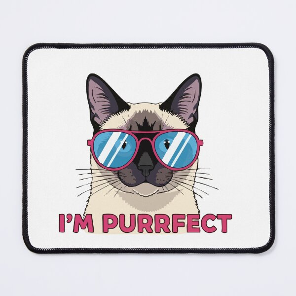 Item preview, I'm Purrfect - Cute Siamese Cat with Sunglasses Design designed and sold by imaginariun.