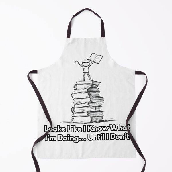 Item preview, Looks Like I Know What I’m Doing… Until I Don’t designed and sold by Shadydesigner.