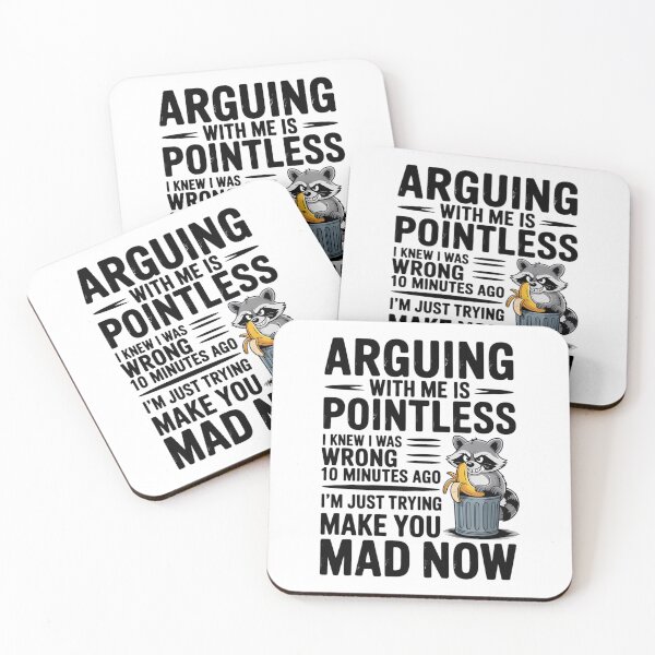 Item preview, Raccoon Arguing With Me Is Pointless I Knew I Was designed and sold by tearbytea.