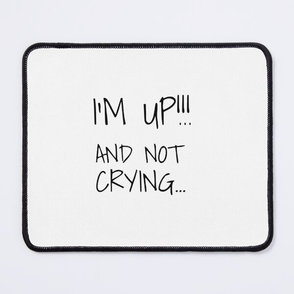 Item preview, Not Crying designed and sold by ClanRaeDesign.