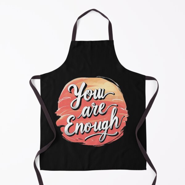 Item preview, You Are Enough – Script Orange  designed and sold by fantasyy.