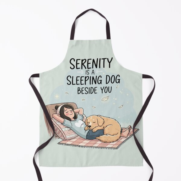 Item preview, Serenity is a Sleeping Dog Beside You designed and sold by Amir Faysal.
