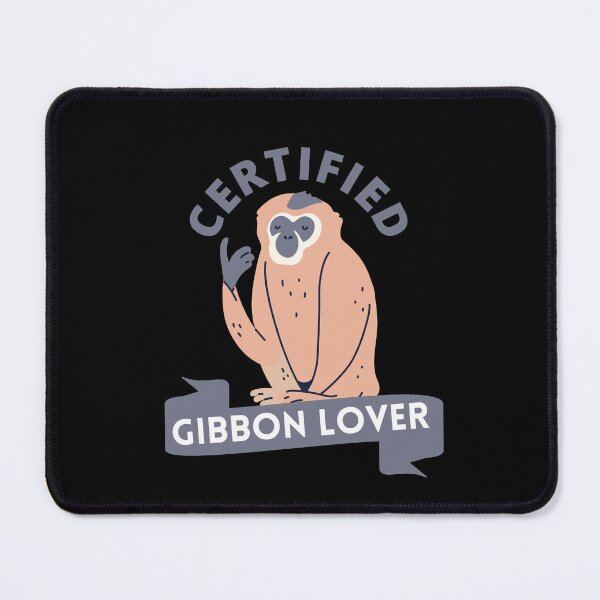 Item preview, Certified Gibbon Lover designed and sold by GasconyPassion.