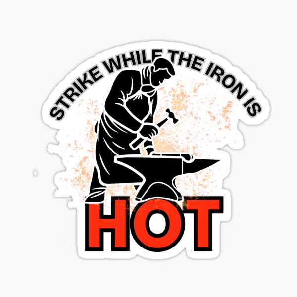 Item preview, Strike While the Iron Is Hot – Blacksmithing Design designed and sold by Timeless Design.