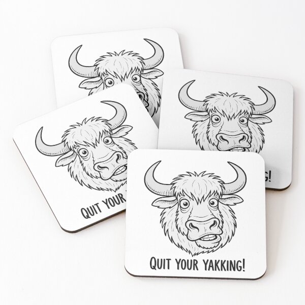 Item preview, Quit Your Yakking! designed and sold by Owcomm.