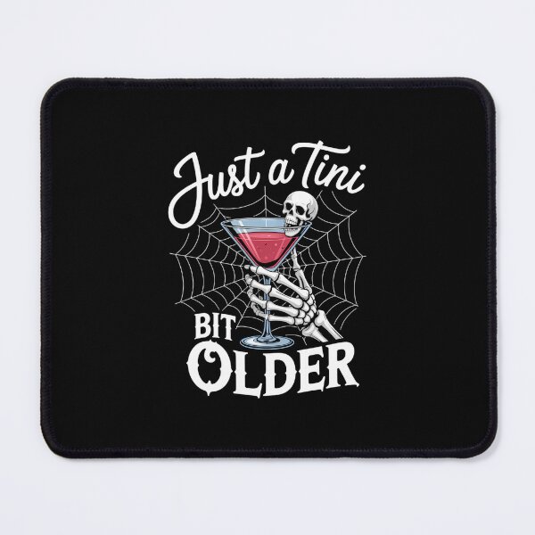 Item preview, Just A Tini Bit Older Funny Birthday Just A Tiny Bit Older designed and sold by aidenpier.