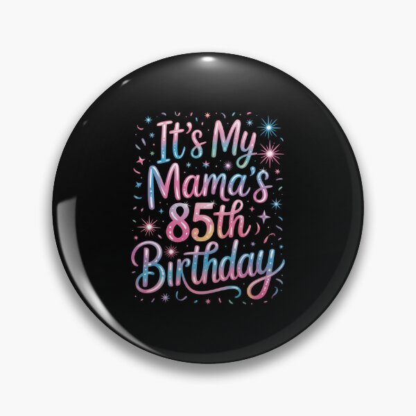 Item preview, Its My Mamas 85th Birthday Colorful Happy 85 Years Old designed and sold by aidenpier.