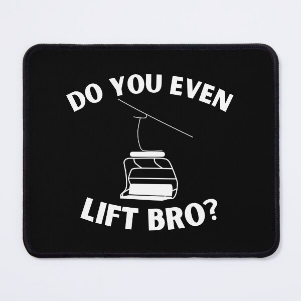 Item preview, Do You Even Lift Bro Sarcastic Gym Skiing designed and sold by StrideSuccess.