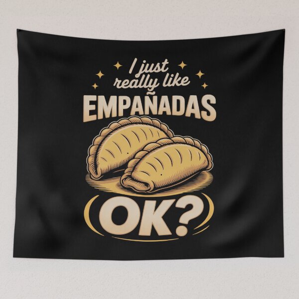 Item preview, I Just Really Like Empanadas, ok Food Dessert Latin Pastry designed and sold by aidenpier.