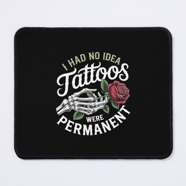 Item preview, I Had No Idea These Tattoos Were Permanent designed and sold by aidenpier.