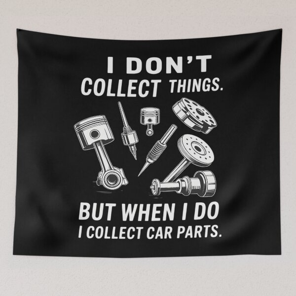 Item preview, I Dont Collect Things I Collect Car designed and sold by aidenpier.