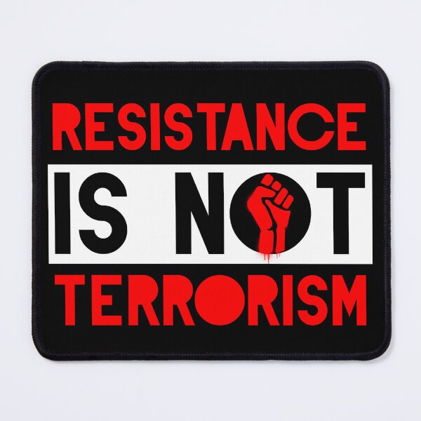 Item preview, RESISTANCE: RESISTANCE IS NOT TERRORISM designed and sold by claudiatoman.