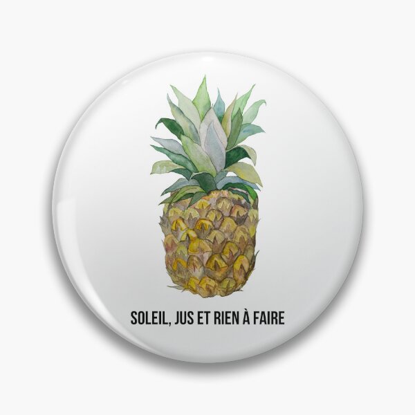 Item preview, Pineapple with the humorous message "Sun, juice and nothing to do" designed and sold by ArtCheri.