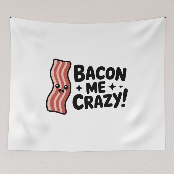 Artikelvorschau, Bacon Me Crazy! Süßes Speck-Frühstücks-Wortspiel entworfen und verkauft von PMCreative.