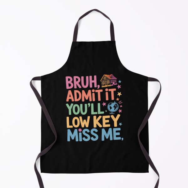 Item preview, Admit It You'll Low Key Miss Me Bruh designed and sold by aidenpier.