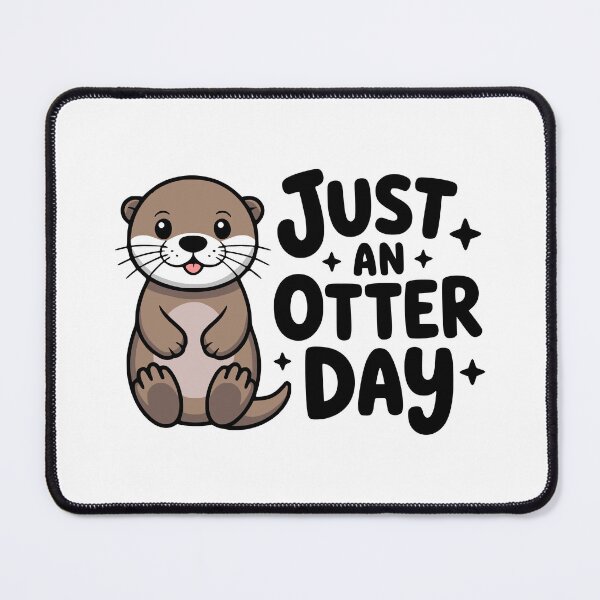 Item preview, Just An Otter Day! Cute Otter Pun designed and sold by PMCreative.