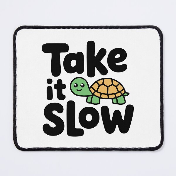 Item preview, Take It Slow! Cute Turtle Pun designed and sold by PMCreative.