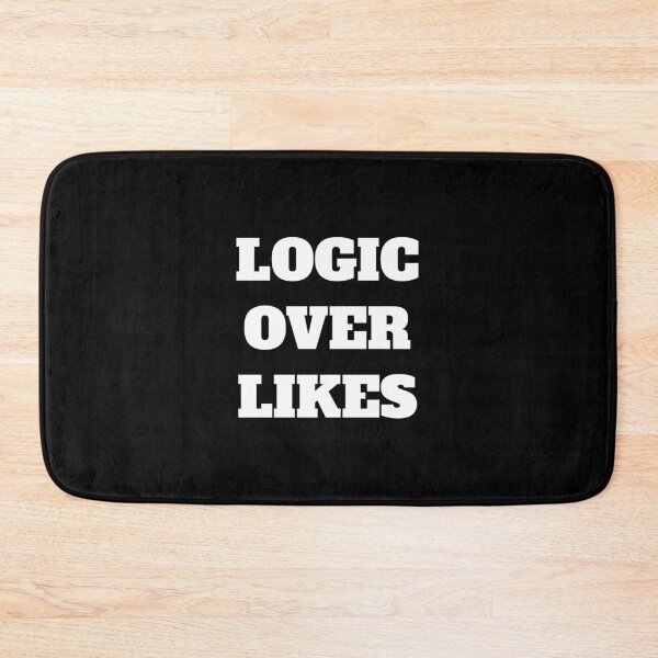 Item preview, LOGIC OVER LIKES designed and sold by Minimalist Quotes and Sayings.