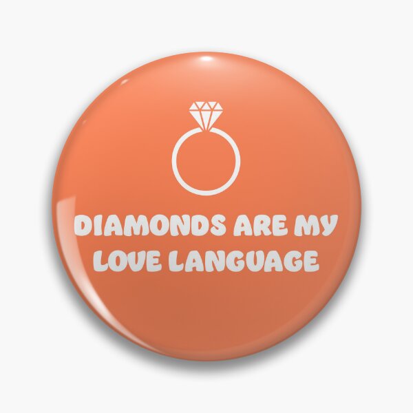 Item preview, Diamonds are my Love Language | White Print designed and sold by SJ Designs.