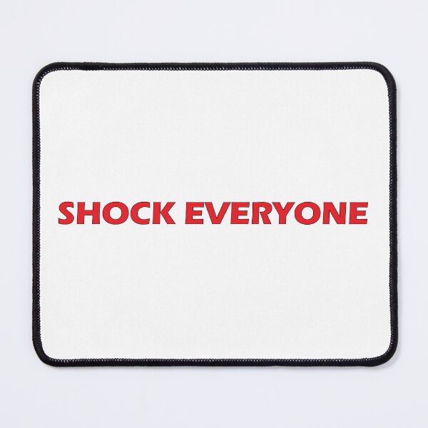 Item preview, shock everyone designed and sold by Positive Mindzet!.