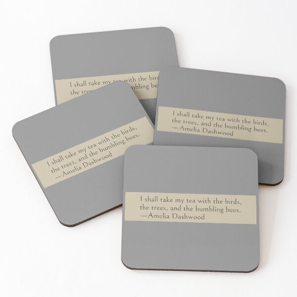 Item preview, I shall take my tea with the birds, the trees, and the bumbling bees. —Amelia Dashwood Quote designed and sold by wonderxwander.