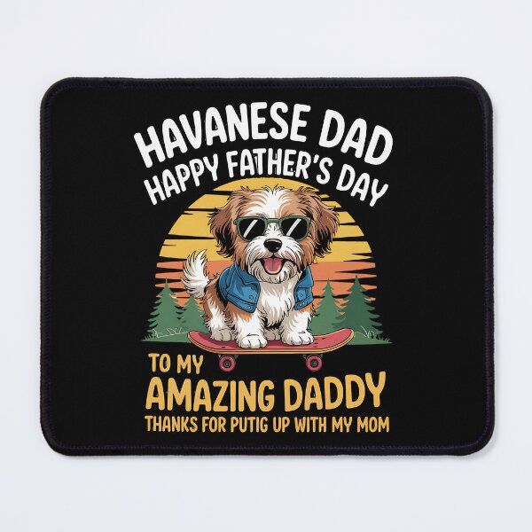 Item preview, Havanese Dog Happy Father Day To Amazing Daddy designed and sold by BakeryDozen.