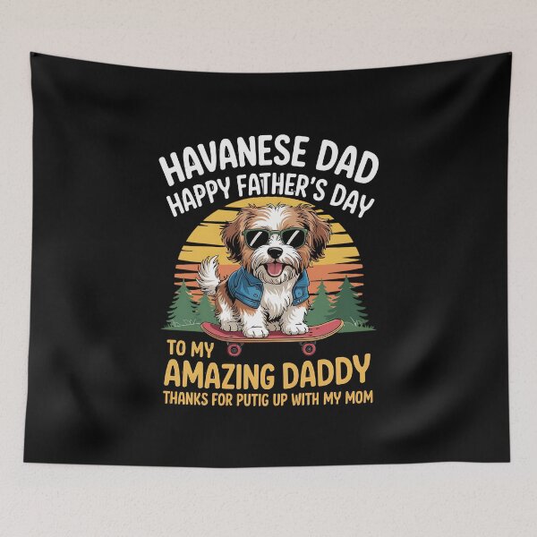Item preview, Havanese Dog Happy Father Day To Amazing Daddy designed and sold by BakeryDozen.